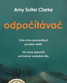 Detektívky, trilery, horory Odpočítávač - Amy Suiter Clarke