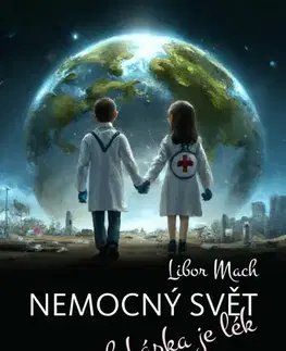 Poézia Nemocný svět - Libor Machala