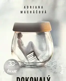 Slovenská beletria Dokonalý manžel - Adriana Macháčová