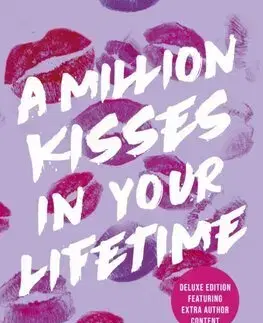 Romantická beletria A Million Kisses In Your Lifetime - Monica Murphy