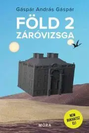 Sci-fi a fantasy Föld 2 záróvizsga - Gáspár András