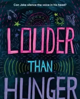 Young adults Louder Than Hunger - John Schu