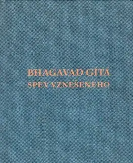 Východné náboženstvá Bhagavad Gítá - Spev vznešeného