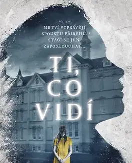 Detektívky, trilery, horory Ti, co vidí - J.R. Erickson