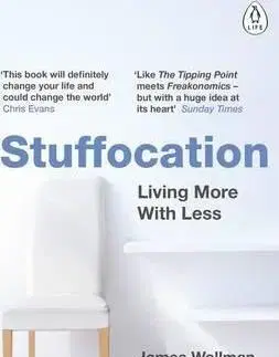 Rozvoj osobnosti Stuffocation - James Wallman
