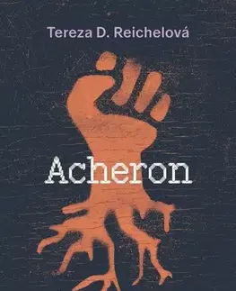 Sci-fi a fantasy Acheron - Tereza D. Reichelová