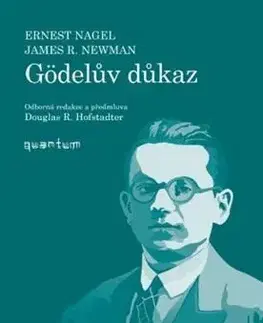 Matematika, logika Gödelův důkaz - Nagel Ernest,James R. Newman