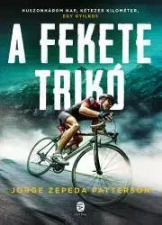 Detektívky, trilery, horory A fekete trikó - Jorge Zepeda Patterson