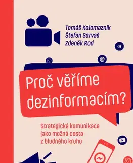 Politológia Proč věříme dezinformacím? - Štefan Sarvaš