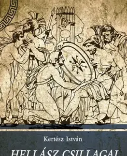 Starovek Hellász csillagai - István Kertész