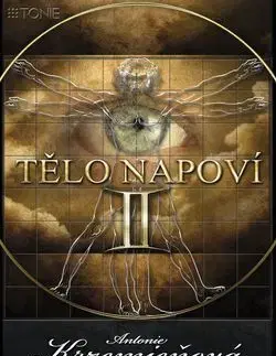 Alternatívna medicína - ostatné Tělo napoví II - Antonie Krzemieňová