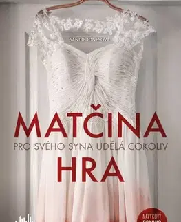 Detektívky, trilery, horory Matčina hra - Jones Sandie