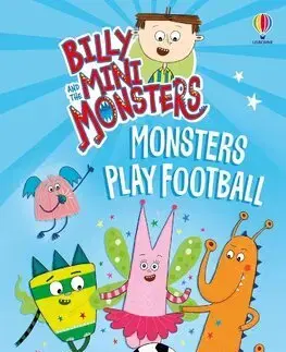 Pre deti a mládež - ostatné Billy and the Mini Monsters: Monsters Play Football - Susanna Davidson,Melanie Williamson