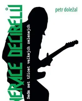 Biografie - ostatné Generace decibelů II - Petr Doležal