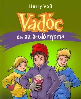 Dobrodružstvo, napätie, western Vadóc és az áruló nyoma - Harry Voss