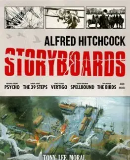 Film - encyklopédie, ročenky Alfred Hitchcock: The Storyboards - Tony Lee Moral