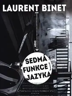 Detektívky, trilery, horory Sedmá funkce jazyka - Laurent Binet