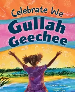 Učebnice, slovníky Celebrate We Gullah Geechee - Yvette R. Murray