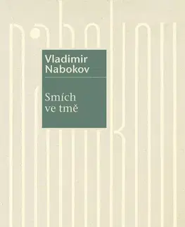 Romantická beletria Smích ve tmě - Vladimir Nabokov