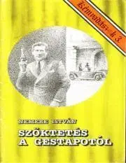 Beletria - ostatné Szöktetés a Gestapotól - István Nemere