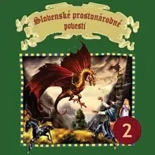 Rozprávky Via Productions Slovenské prostonárodné povesti 2