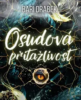 Erotická beletria Osudová přitažlivost - Bari Drabek
