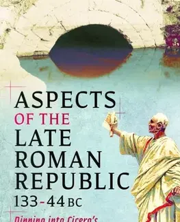 História Aspects of the Late Roman Republic, 133-44BC - Peter Crawford