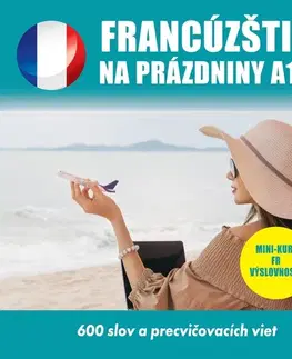 Jazykové učebnice - ostatné Audioacademyeu Francúzština na dovolenku A1-A2