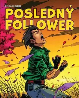 Komiksy Posledný Follower 5: Súmrak Dimenzií - Martin Petro,Viktor Asimov