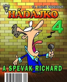 Pre deti a mládež - ostatné Hádajko 4 2021 a spevák Richard