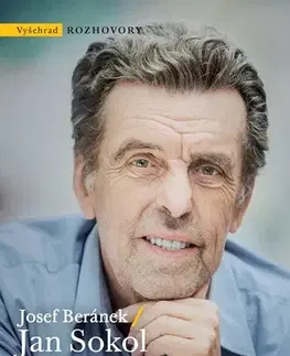 Fejtóny, rozhovory, reportáže Odvaha ke svobodě - Jan Sokol,Josef Beránek