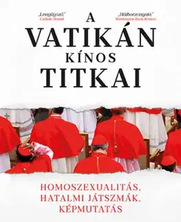 Náboženstvo - ostatné A Vatikán kínos titkai - Frederic Martel