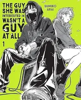 Manga The Guy She Was Interested In Wasnt a Guy at All, Vol. 1 - Sumiko Arai,Ajani Oloye