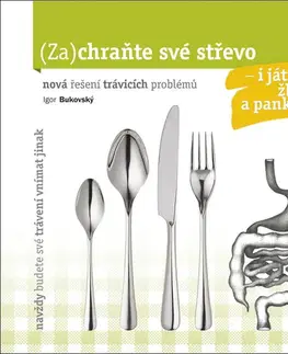 Zdravá výživa, diéty, chudnutie Zachraňte své střevo - i játra, žlučník a pankreas - Igor Bukovský