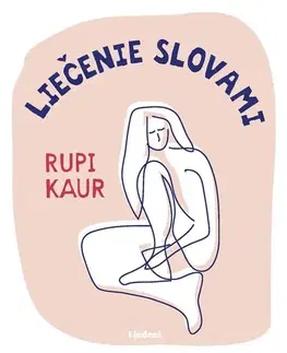 Rozvoj osobnosti Liečenie slovami - Rupi Kaur