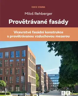 Stavba, rekonštrukcia Provětrávané fasády - Miloš Rehberger