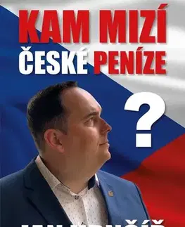 Ekonómia, Ekonomika Kam mizí české peníze? - Jan Hrnčíř