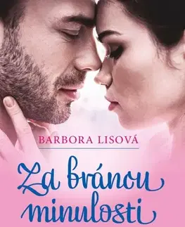 Romantická beletria Za bránou minulosti
