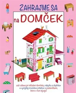 Nalepovačky, vystrihovačky, skladačky Zahrajme sa na domček