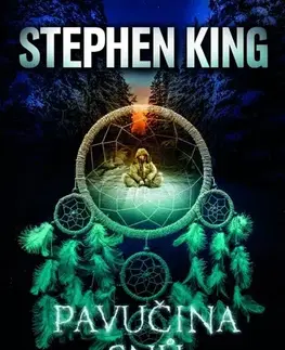 Detektívky, trilery, horory Pavučina snů - Stephen King