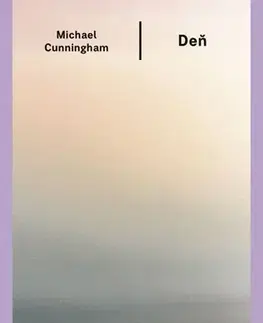 Svetová beletria Deň - Michael Cunningham,Vladislav Gális