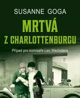 Detektívky, trilery, horory Mrtvá z Charlottenburgu - Susanne Goga