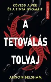 Detektívky, trilery, horory A tetoválás tolvaj - Alison Belshamová
