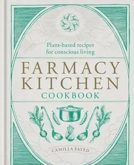 Kuchárky - ostatné Farmacy Kitchen - Camilla Fayed