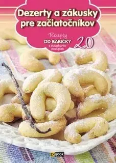 Sladká kuchyňa Dezerty a zákusky pre začiatočníkov (20)