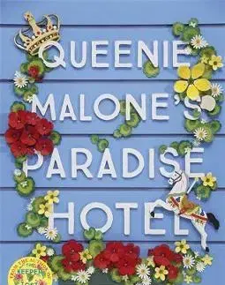 Cudzojazyčná literatúra Queenie Malone's Paradise Hotel - Ruth Hoganová