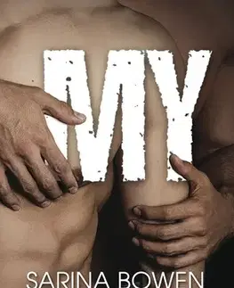Romantická beletria My, 2. vydání - Sarina Bowen,Elle Kennedy,Zuzana Ľalíková