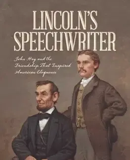 História Lincoln's Speechwriter - Jan Cigliano Hartman