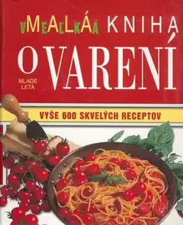 Kuchárky - ostatné Malá veľká kniha o varení - Carla Bardi