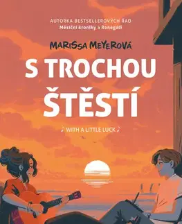 Young adults S trochou štěstí - Marissa Meyerová